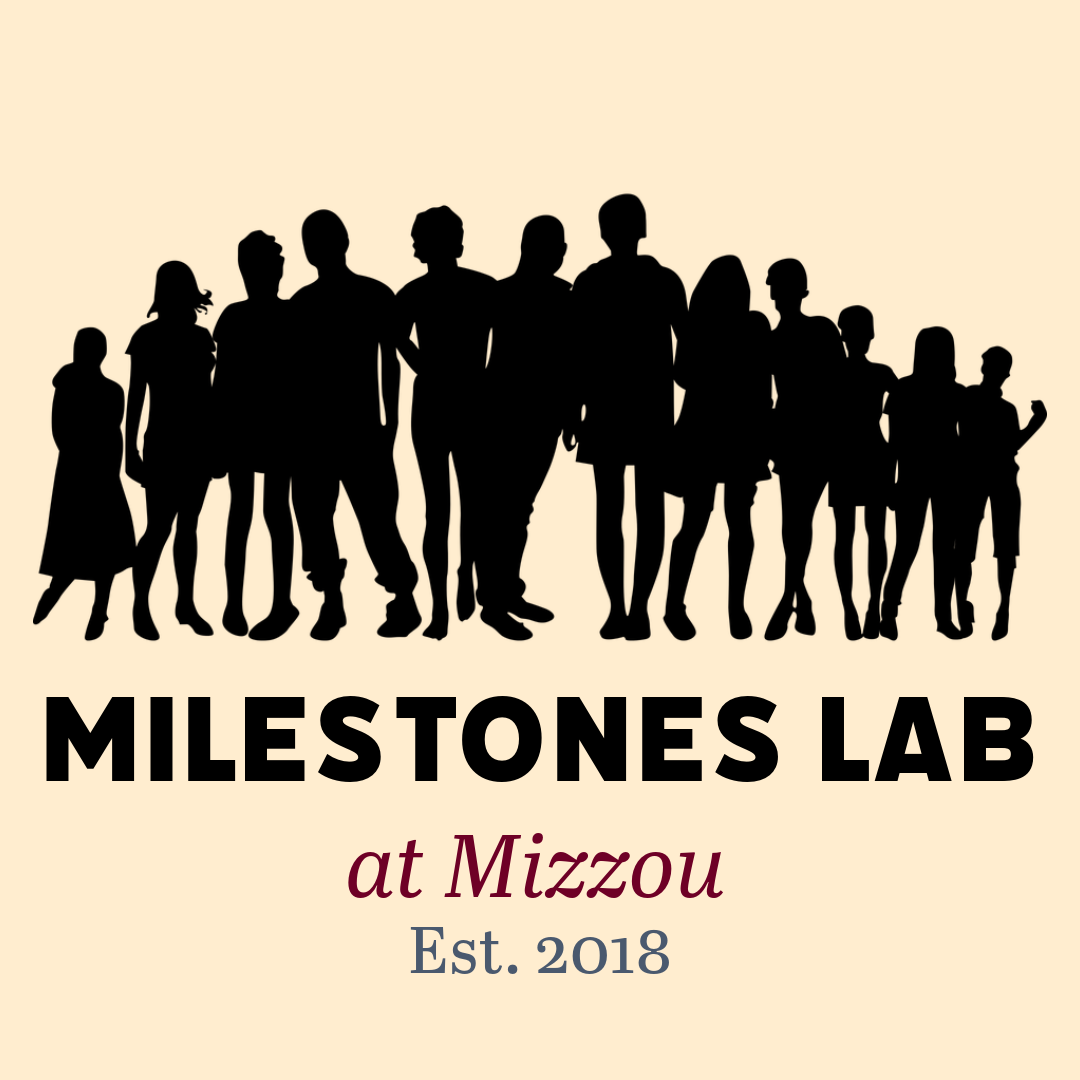 The Milestones Lab at Mizzou